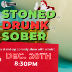 Stoned vs Drunk vs Sober - A Stand Up Comedy Competition 