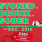 Stoned vs Drunk vs Sober - A Stand Up Comedy Competition 