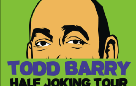 TODD BARRY: Half Joking Tour