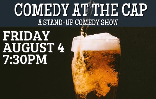 Comedy at the Cap: A Standup Comedy Show